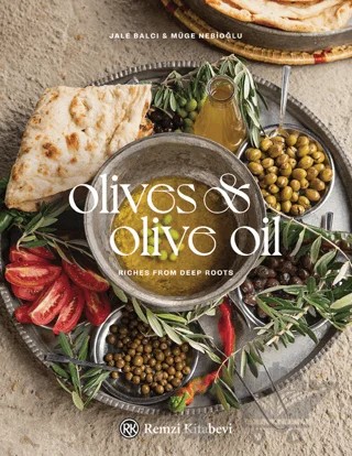 Olives and Olive Oil – Jale Balcı, Müge Nebioğlu – Remzi Kitabevi kitap kapağı