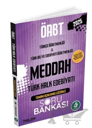 KPSS ÖABT Meddah Türk Halk Edebiyatı Tamamı Çözümlü Soru Bankası – İshak Atak – Atak Yayınları kitap kapağı