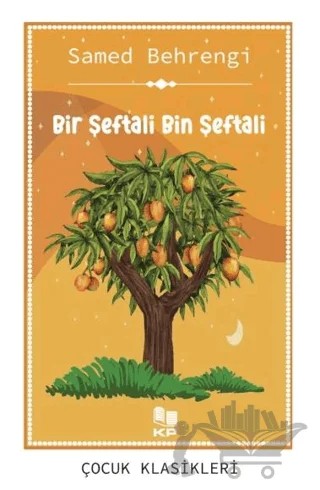 Bir Şeftali Bin Şeftali – Samed Behrengi – KİTAPPAZARI Yayınları kitap kapağı