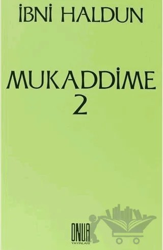Mukaddime Cilt: 2 – İbn-i Haldun – Sol ve Onur Yayınları kitap kapağı
