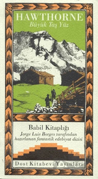 Büyük Taş Yüz – Nathaniel Hawthorne – Dost Kitabevi Yayınları kitap kapağı