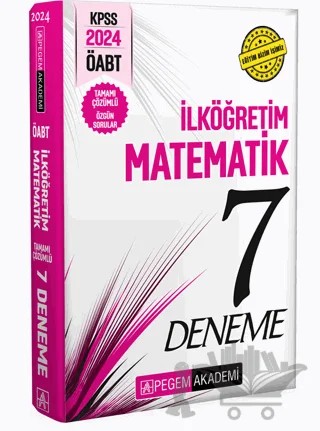 2024 KPSS ÖABT İlköğretim Matematik Öğretmenliği Tamamı Çözümlü 7 Deneme – Kolektif – Pegem Akademi Yayıncılık kitap kapağı