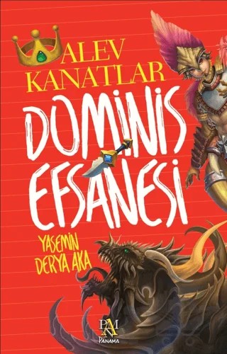 Dominis Efsanesi: Alev Kanatlar – Yasemin Derya Aka – Panama Yayıncılık kitap kapağı