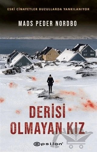 Derisi Olmayan Kız – Mads Peder Nordbo – Epsilon Yayınevi kitap kapağı
