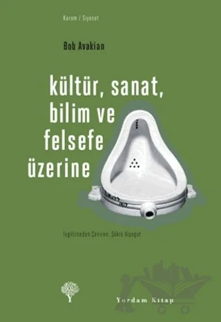 Kültür, Sanat, Bilim ve Felsefe Üzerine – Bob Avakian – Yordam Kitap kitap kapağı