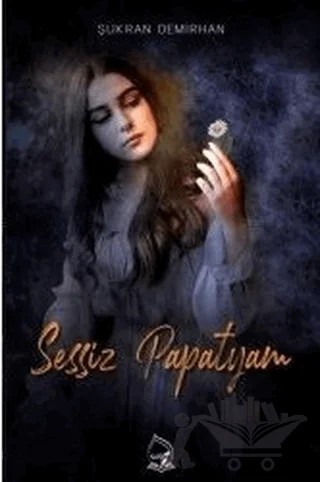 Sessiz Papatyam – Şükran Demirhan – Sebe Yayınları kitap kapağı