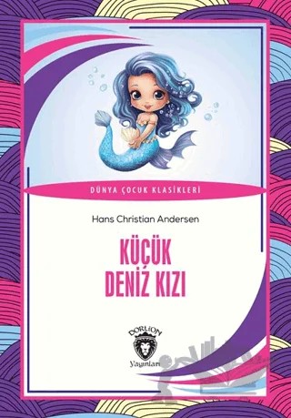 Küçük Deniz Kızı – Hans Chrıstıan Andersen – Dorlion Yayınları kitap kapağı