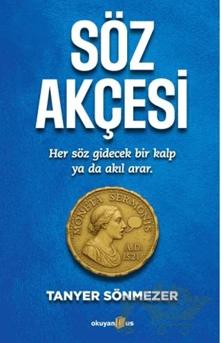 Söz Akçesi – Tanyer Sönmezer – Okuyan Us Yayınları kitap kapağı