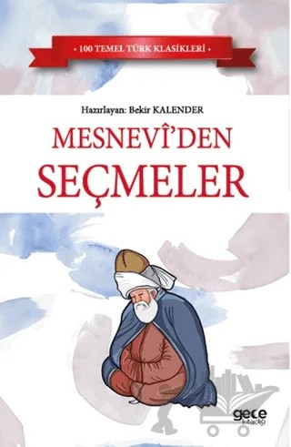 Mesneviden Seçmeler – Mevlana Celaleddin Rumi – Gece Kitaplığı kitap kapağı