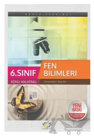 6. Sınıf Fen Bilimleri Konu Anlatımlı – Başar Sarı, Osman Akdaş – Fdd Yayınları kitap kapağı