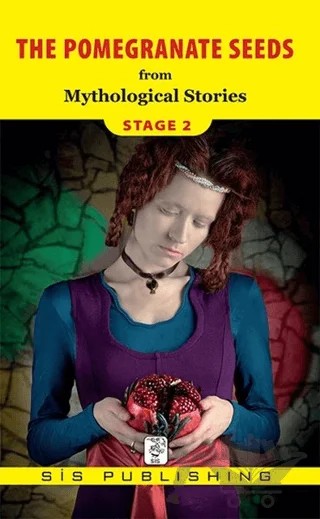 Stage 2 - The Pomegranate Seeds – Kolektif – Sis Publishing kitap kapağı