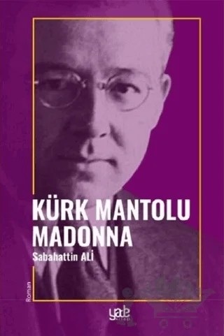 Kürk Mantolu Madonna – Sabahattin Ali – Yade Kitap kitap kapağı
