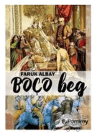 Boço Beg – Faruk Albay – Pamiray Yayınları kitap kapağı