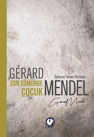 Son Sömürge Çocuk – Gerard Mendel – Cem Yayınevi kitap kapağı