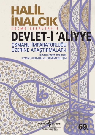 Devlet-i Aliyye Cilt 1 – Halil İnalcık – İş Bankası Kültür Yayınları kitap kapağı
