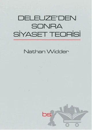 Deleuze'den Sonra Siyaset Teorisi – Nathan Widder – Bilim ve Sosyalizm Yayınları kitap kapağı