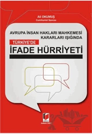 Türkiye'de İfade Hürriyeti – Ali Okumuş – Adalet Yayınevi kitap kapağı