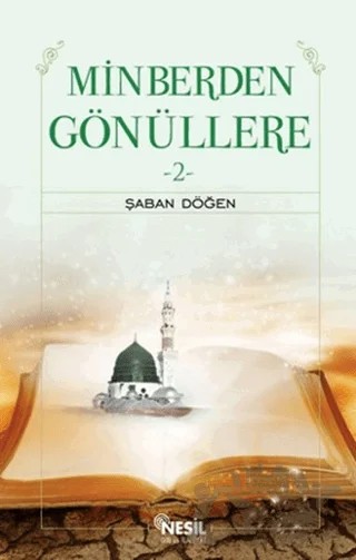Minberden Gönüllere - 2 – Şaban Döğen – Nesil Yayınları kitap kapağı