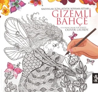 Kadınlar İçin Büyük Boyama Kitabı - Gizemli Bahçe – Oliver Lauren – Venedik Yayınları kitap kapağı
