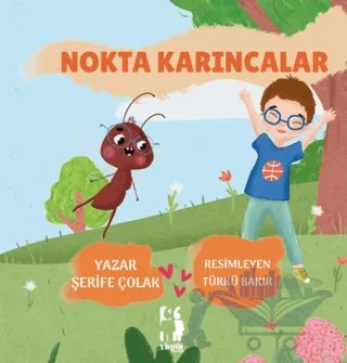 Nokta Karıncalar – Şerife Çolak – Virgül Çocuk kitap kapağı