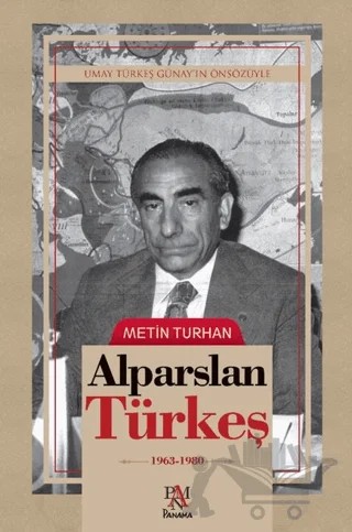 Alparslan Türkeş (1963-1980) – Metin Turhan – Panama Yayıncılık kitap kapağı