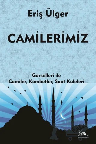Camilerimiz – Eriş Ülger – Sarmal Kitabevi kitap kapağı