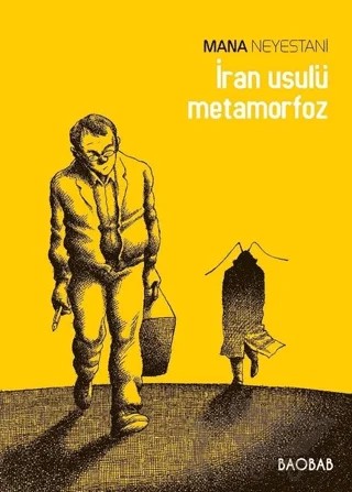 İran Usulü Metamorfoz – Mana Neyestani – Baobab Yayınları kitap kapağı