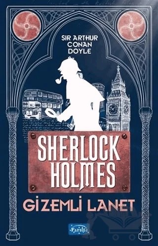 Gizemli Lanet - Sherlock Holmes – Sir Arthur Conan Doyle – Parıltı Yayınları kitap kapağı