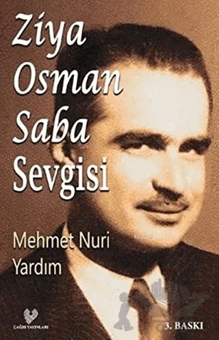 Ziya Osman Saba Sevgisi – Mehmet Nuri Yardım – Çağrı Yayınları kitap kapağı