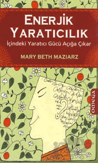 Enerjik Yaratıcılık – Mary Beth Maziarz – Omega kitap kapağı