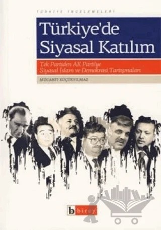 Türkiye’de Siyasal Katılım – Mücahit Küçükyılmaz – Birey Yayıncılık kitap kapağı