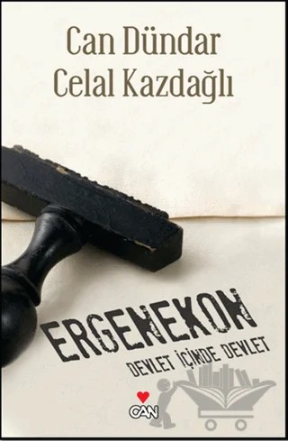 Ergenekon - Devlet İçinde Devlet – Can Dündar – Can Yayınları kitap kapağı