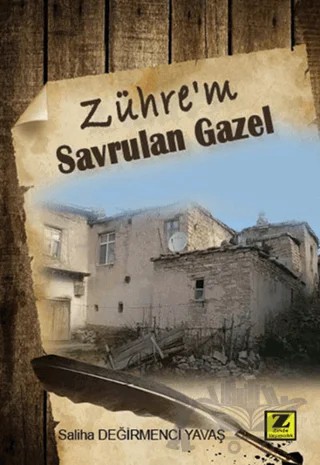 Zühre'm : Savrulan Gazel – Saliha Değirmenci Yavaş – Zinde Yayıncılık kitap kapağı