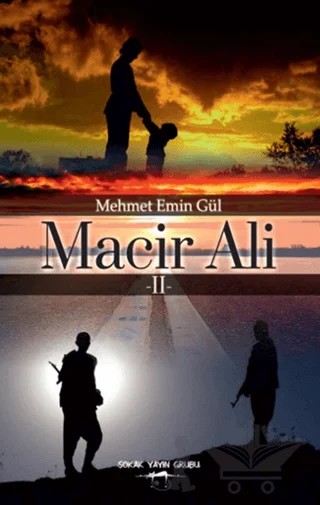 Macir Ali 2 – Mehmet Emin Gül – Sokak Kitapları Yayınları kitap kapağı