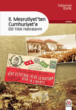 2. Meşrutiyet’ten Cumhuriyet’e – Süleyman Tevfik – DBY Yayınları kitap kapağı