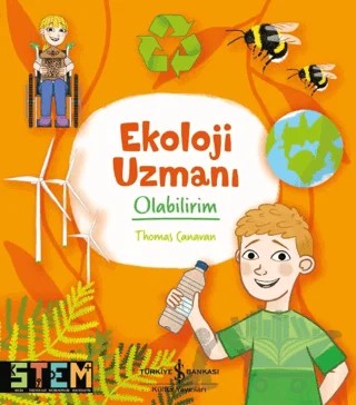 Ekoloji Uzmanı Olabilirim – Thomas Canavan – İş Bankası Kültür Yayınları kitap kapağı