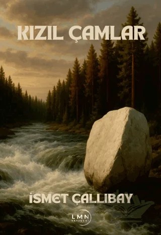 Kızıl Çamlar – İsmet Çallıbay – Liman Yayınevi kitap kapağı