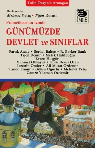 Prometheus'un İzinde Günümüzde Devlet ve Sınıflar – Kolektif – İmge Kitabevi Yayınları kitap kapağı