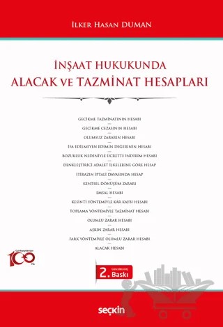 İnşaat Hukukunda Alacak ve Tazminat Hesapları – İlker Hasan Duman – Seçkin Yayıncılık kitap kapağı
