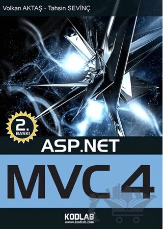 ASP. NET MVC4 – Tahsin Sevinç, Volkan Aktaş – Kodlab Yayın Dağıtım kitap kapağı