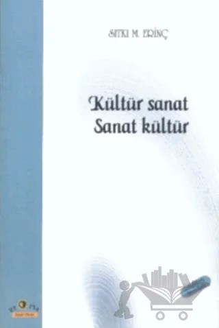 Kültür Sanat Sanat Kültür – Sıtkı M. Erinç – Ütopya Yayınevi kitap kapağı