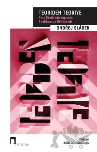 Teoriden Teoriye – Ondrej Sladek – Dergah Yayınları kitap kapağı