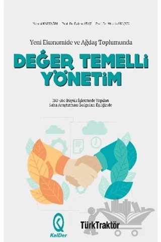 Yeni Ekonomide ve Ağdaş Toplumunda Değer Temelli Yönetim – Kolektif – KalDer Yayınları kitap kapağı