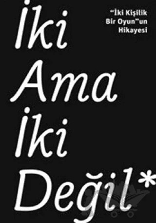 İki Ama İki Değil – Aslı Mertan, Bülent Erkmen – Masa Yayınevi kitap kapağı