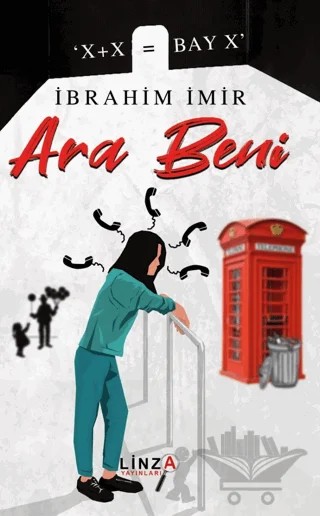 Ara Beni – İbrahim İmir – Linza Yayınları kitap kapağı