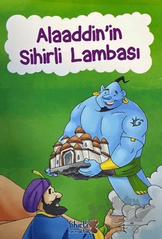 Alaaddin'in Sihirli Lambası – Kolektif – Sihirli Parmaklar Yayınları kitap kapağı