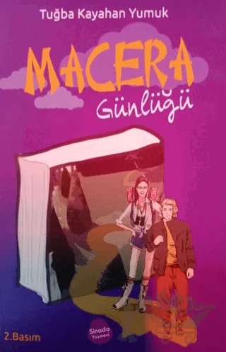 Macera Günlüğü – Tuğba Kayahan Yumuk – Sinada Kitap kitap kapağı