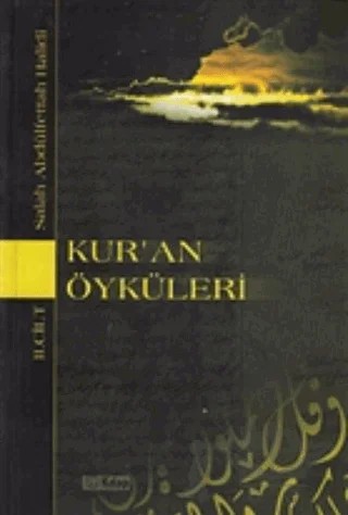 Kur’an Öyküleri 2. Cilt – Salah Abdulfettah Halidi – Kitap Dünyası Yayınları kitap kapağı