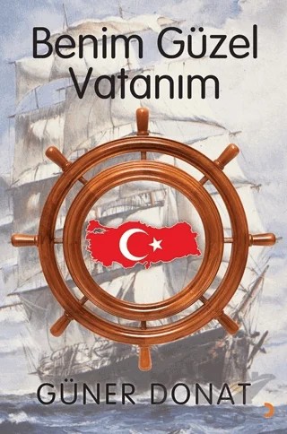 Benim Güzel Vatanım – Güner Donat – Cinius Yayınları kitap kapağı