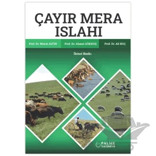 Çayır Mera Islahı – Ahmet Gökkuş, Ali Koç, Murat Altın – Palme Yayıncılık kitap kapağı